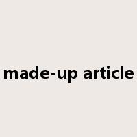 made-up article是什么意思