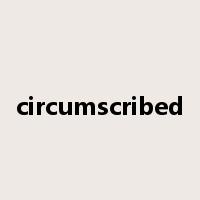 circumscribed是什么意思