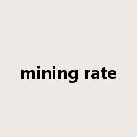 mining rate是什么意思