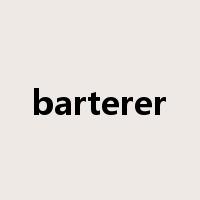 barterer是什么意思