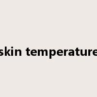 skin temperature是什么意思