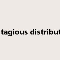 contagious distribution是什么意思