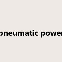 pneumatic power是什么意思