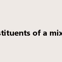 constituents of a mixture是什么意思