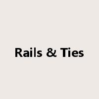 Rails & Ties是什么意思