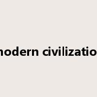 modern civilization是什么意思