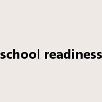 school readiness是什么意思