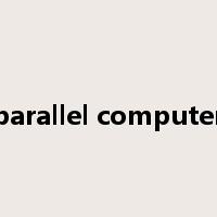 parallel computer是什么意思