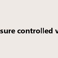 pressure controlled valve是什么意思