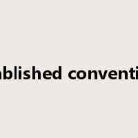 established conventions是什么意思