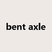 bent axle是什么意思