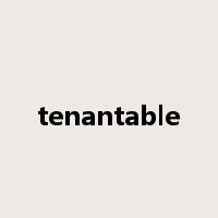 tenantable是什么意思