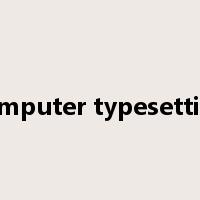 computer typesetting是什么意思