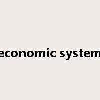 economic system是什么意思
