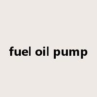 fuel oil pump是什么意思