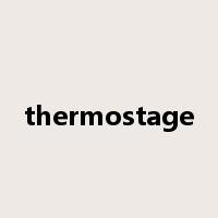 thermostage是什么意思