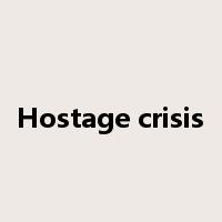 Hostage crisis是什么意思
