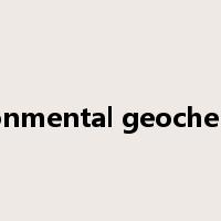 environmental geochemistry是什么意思