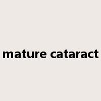 mature cataract是什么意思