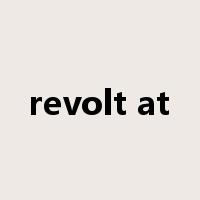 revolt at是什么意思
