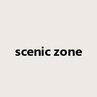 scenic zone是什么意思