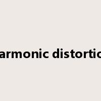Harmonic distortion是什么意思
