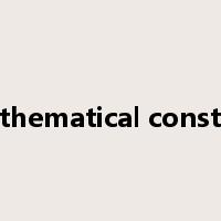 mathematical constant是什么意思