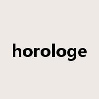 horologe是什么意思
