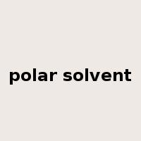 polar solvent是什么意思