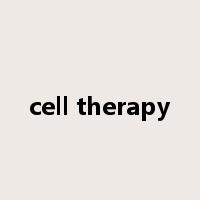 cell therapy是什么意思