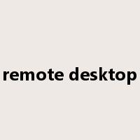 remote desktop是什么意思