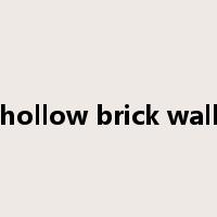 hollow brick wall是什么意思