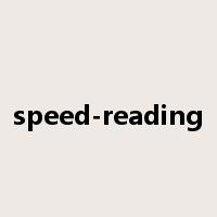 speed-reading是什么意思