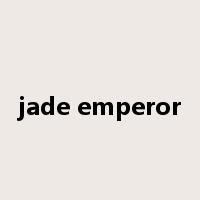 jade emperor是什么意思