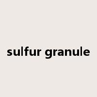 sulfur granule是什么意思