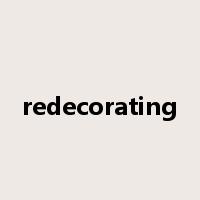 redecorating是什么意思