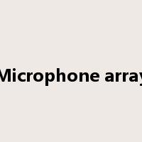 Microphone array是什么意思