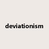 deviationism是什么意思