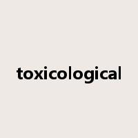 toxicological是什么意思