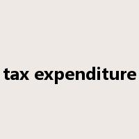 tax expenditure是什么意思