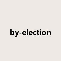 by-election是什么意思