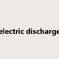 electric discharge是什么意思