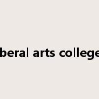 liberal arts colleges是什么意思