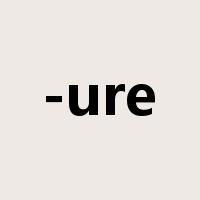 -ure是什么意思
