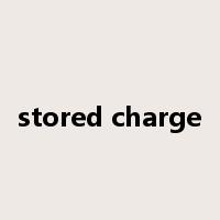 stored charge是什么意思