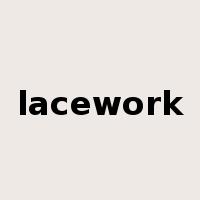 lacework是什么意思