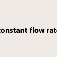 constant flow rate是什么意思