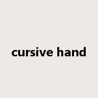 cursive hand是什么意思