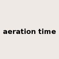 aeration time是什么意思