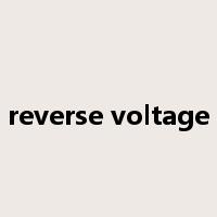 reverse voltage是什么意思